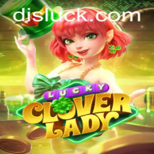 Unveiling the Thrill of LuckyCloverLady: The Next Big Hit